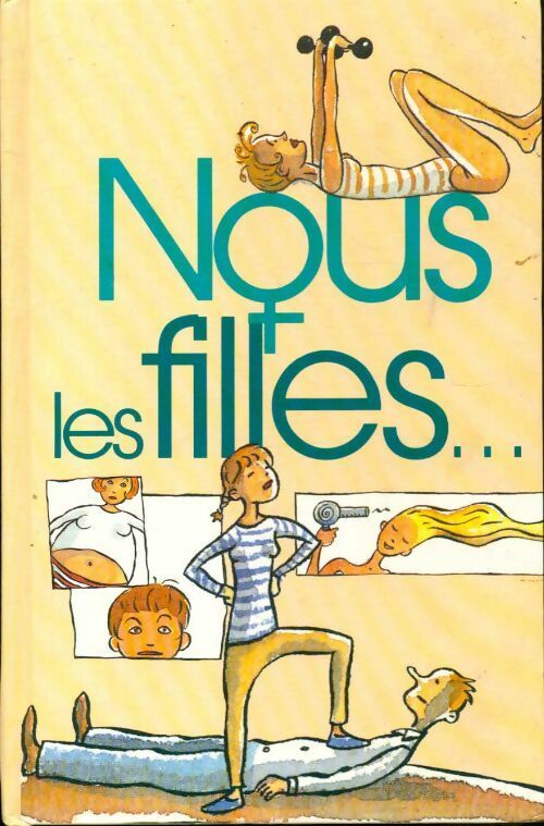 Livrenpoche : Nous les filles... - Moka - Livre
