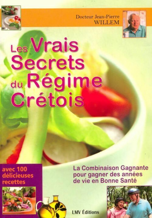 Livrenpoche : Les vrais secrets du régime crétois - Jean-Pierre Willem - Livre