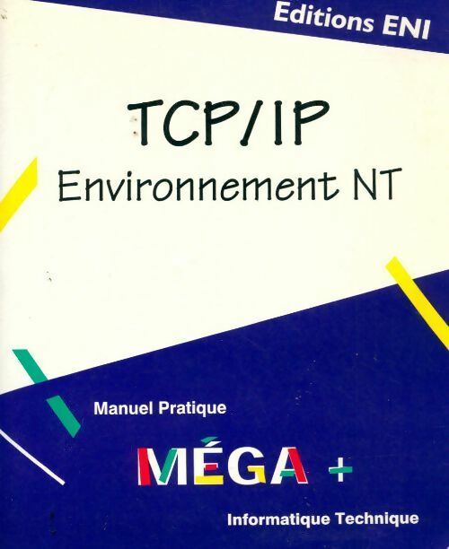 Livrenpoche : TCP/IP Environnement NT - Collectif - Livre
