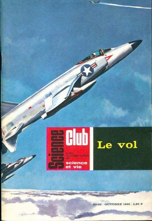 Livrenpoche : Science club n°32 : Le vol - Collectif - Livre