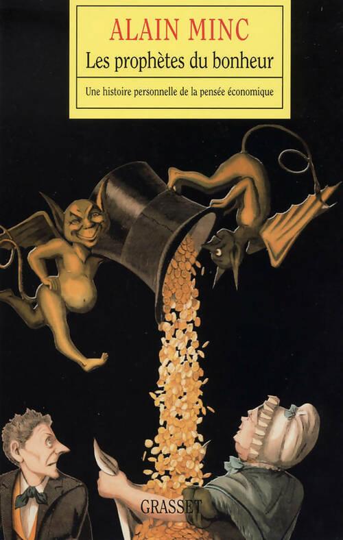 Livrenpoche : Les prophètes du bonheur - Alain Minc - Livre