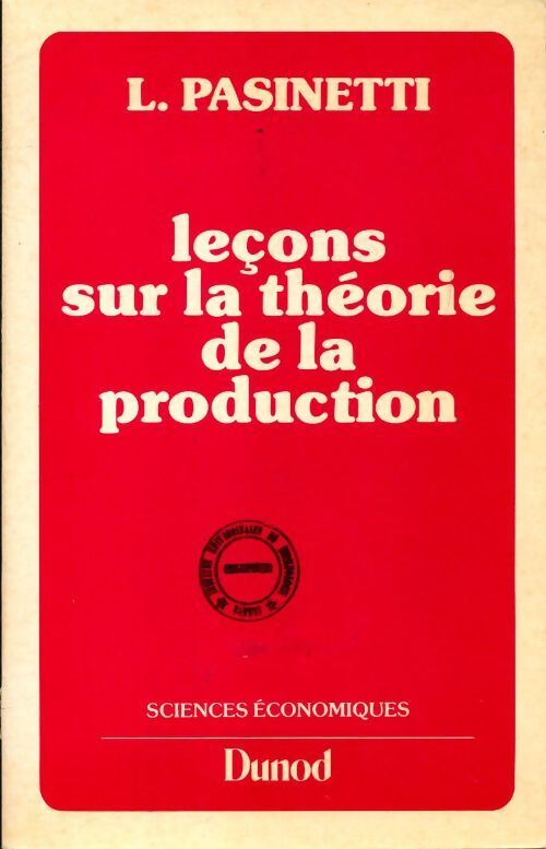 Livrenpoche : Leçons sur la théorie de la production - Luigi L Pasinetti - Livre