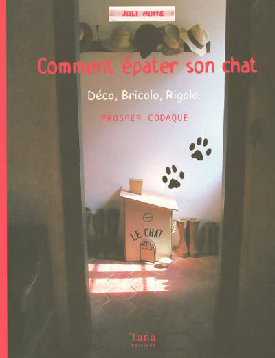 Livrenpoche : Comment épater son chat - Prosper Codaque - Livre