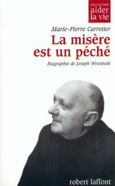 Livrenpoche : La misère est un péché - Marie-Pierre Carretier - Livre