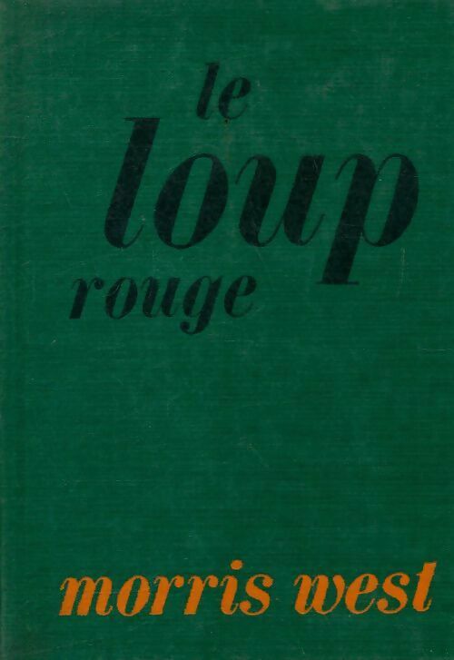 Livrenpoche : Le loup rouge - Morris L. West - Livre
