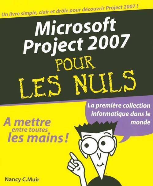 Livrenpoche : Microsoft Project 2007 pour les nuls - Nancy Muir - Livre