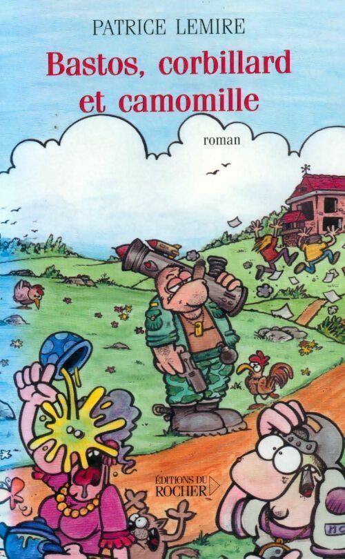 Livrenpoche : Bastos, corbillard et camomille - Patrice Lemire - Livre