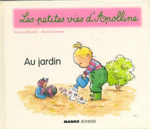 Livrenpoche : Au jardin - Didier Dufresne - Livre