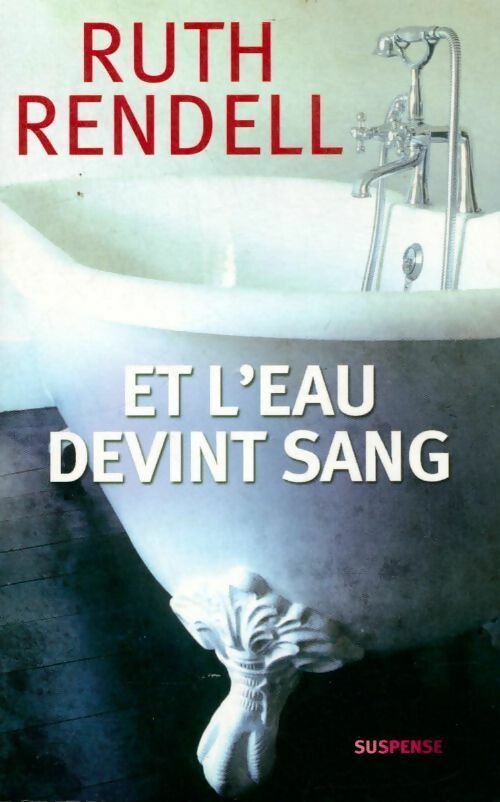 Livrenpoche : Et l'eau devint sang - Ruth Rendell - Livre