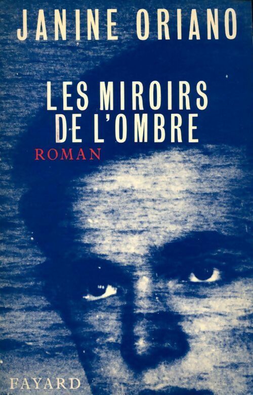 Livrenpoche : Les miroirs de l'ombre - Janine Oriano - Livre