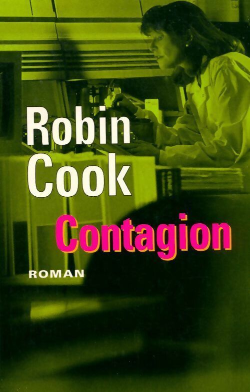 Livrenpoche : Contagion - Robin Cook - Livre