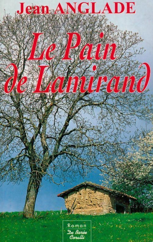 Livrenpoche : Le pain de Lamirand - Jean Anglade - Livre