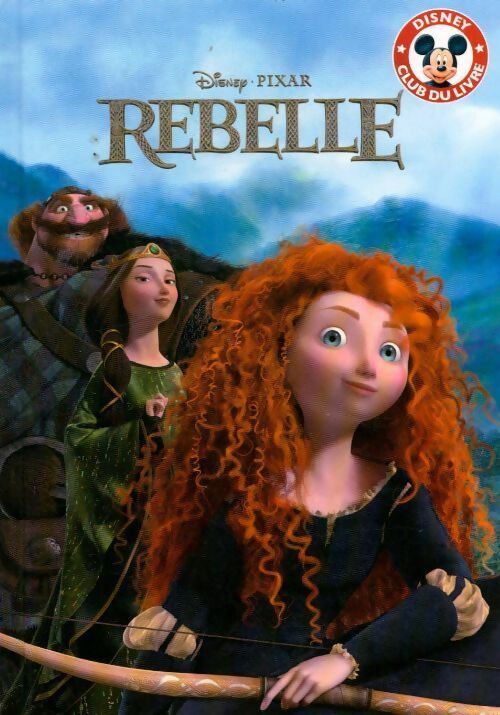 Rebelle - Disney - Livre