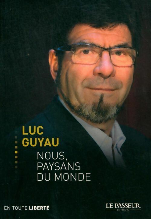 Livrenpoche : Nous, paysans du monde - Luc Guyau - Livre