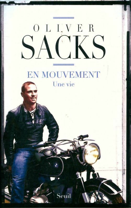 Livrenpoche : En mouvement. Une vie - Oliver Sacks - Livre