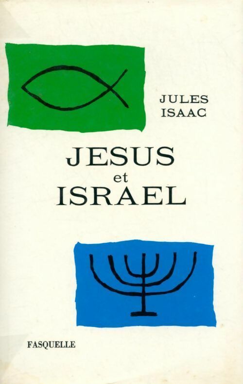 Livrenpoche : Jésus et Israël - Jules Isaac - Livre