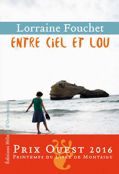 Livrenpoche : Entre ciel et Lou - Lorraine Fouchet - Livre
