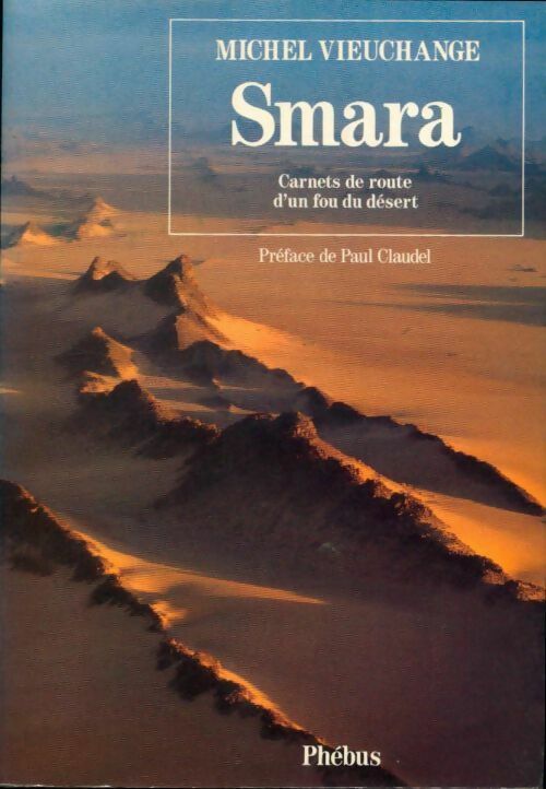 Livrenpoche : Smara - Michel Vieuchange - Livre