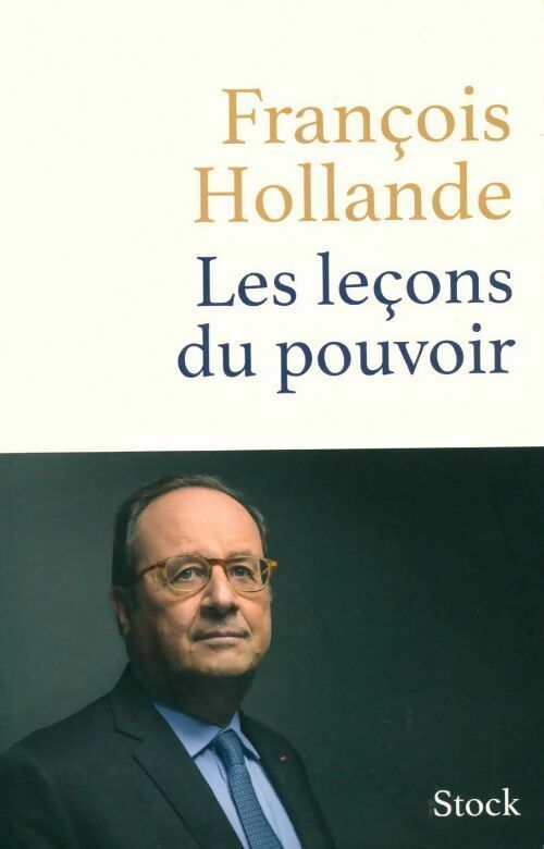 Livrenpoche : Les leçons du pouvoir - François Hollande - Livre