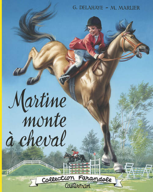Livrenpoche : Martine monte à cheval - Gilbert Delahaye - Livre