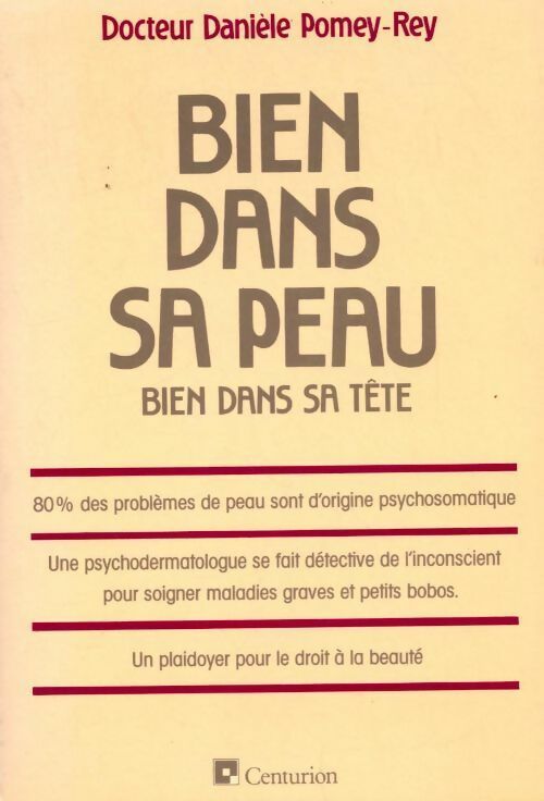Livrenpoche : Bien dans sa peau, bien dans sa tête - Danièle Pomey-Rey - Livre