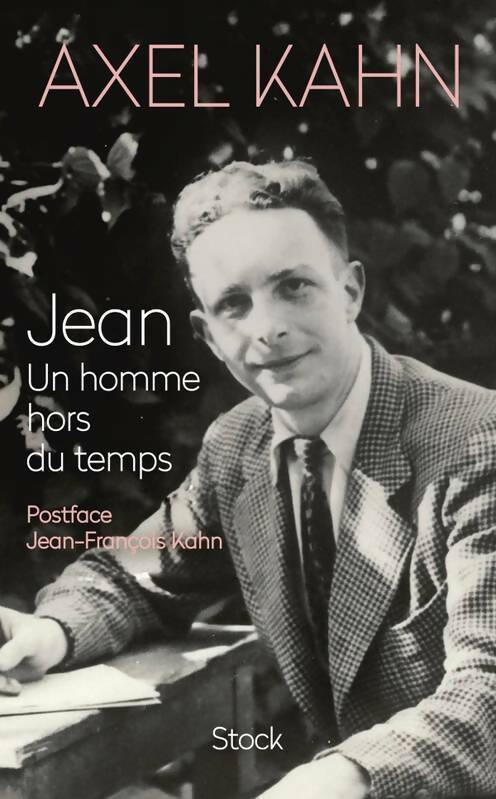 Livrenpoche : Jean. Un homme hors du temps - Axel Kahn - Livre