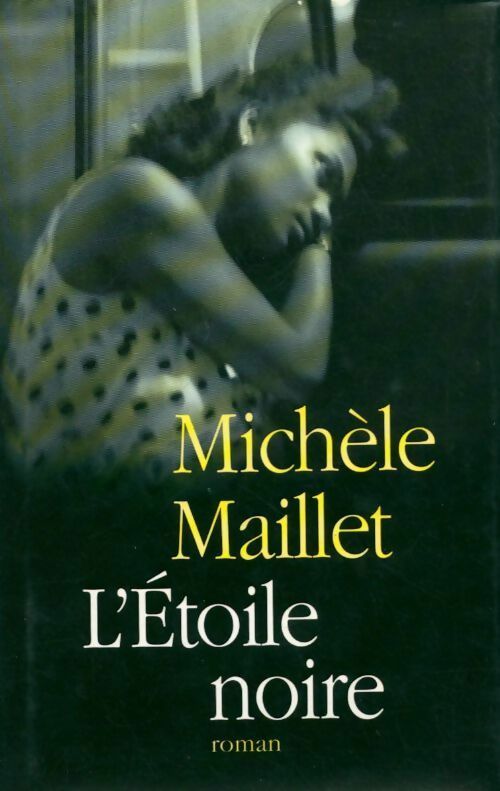 Livrenpoche : L'étoile noire - Michelle Maillet - Livre