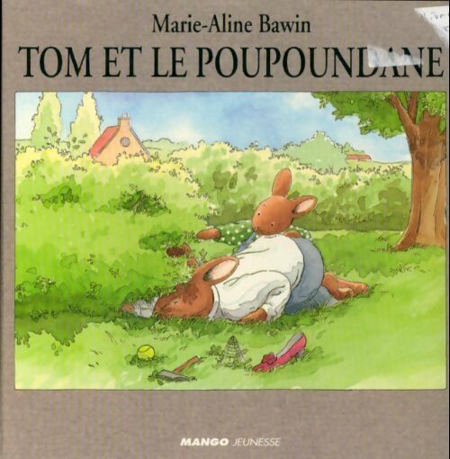 Livrenpoche : Tom et le poupoundane - Marie-Aline Bawin - Livre