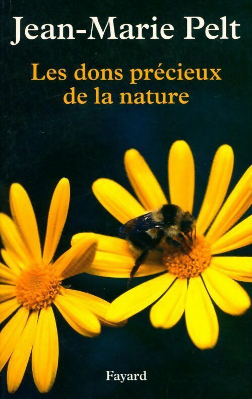 Livrenpoche : Les dons précieux de la nature - Jean-Marie Pelt - Livre