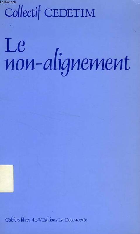 Livrenpoche : Le non-alignement - Cedetim - Livre