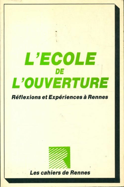 Livrenpoche : L'école de l'ouverture - Collectif - Livre