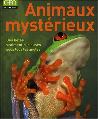 Livrenpoche : Animaux mystérieux. Des bêtes vraiment curieuses sous tous les angles - Igor Siwanowicz - Livre