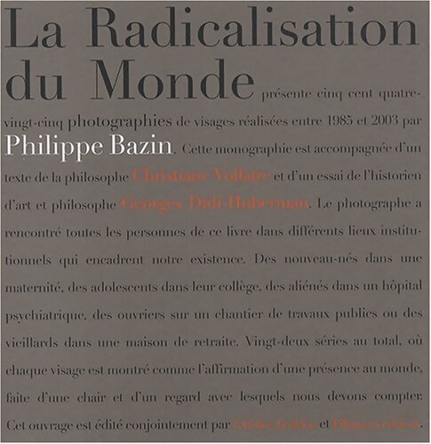 La radicalisation du monde - Philippe Bazin - Livre