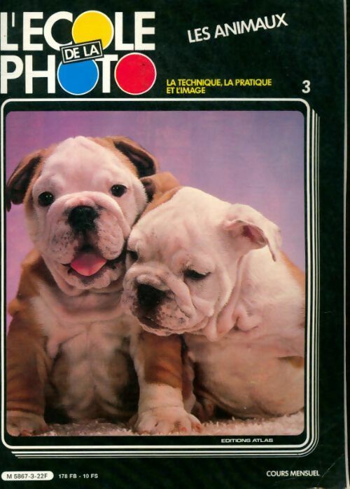 Livrenpoche : L'école de la photo n°3 : Les animaux - Collectif - Livre