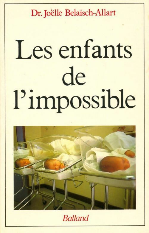 Livrenpoche : Les enfants de l'impossible - Joëlle Belaïsch-Allart - Livre