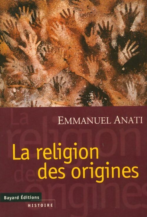 Livrenpoche : La religion des origines - Emmanuel Anati - Livre