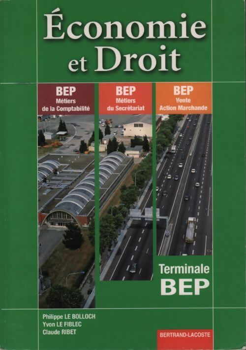 Livrenpoche : Economie et droit Terminale BEP - Philippe Le Bolloch, Claude Ribet - Livre