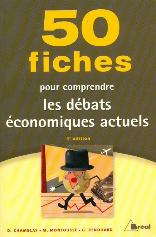 Livrenpoche : 50 fiches pour comprendre les débats économiques actuels - Dominique Chamblay - Livre