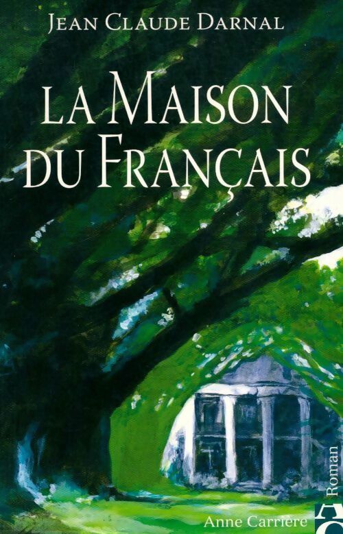 Livrenpoche : La maison du français - Jean-Claude Darnal - Livre