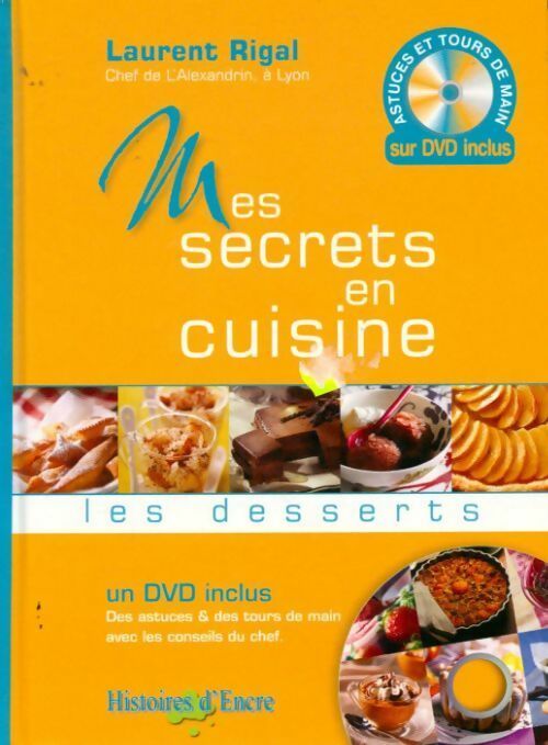 Livrenpoche : Les desserts + DVD inclus - Laurent Rigal - Livre