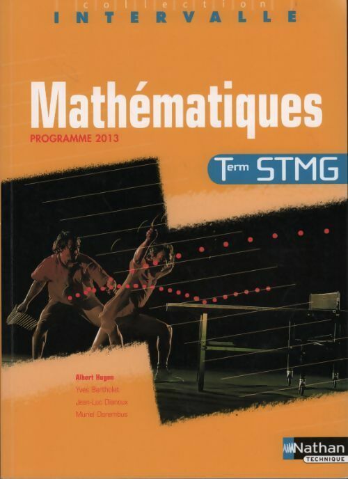 Livrenpoche : Mathématiques Terminale STMG 2013 - Albert Hugon - Livre