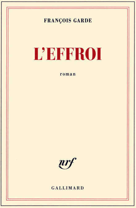 Livrenpoche : L'effroi - François Garde - Livre