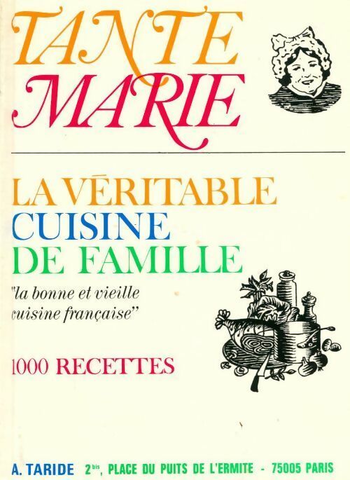 Livrenpoche : La véritable cuisine de famille - Tante Marie - Livre