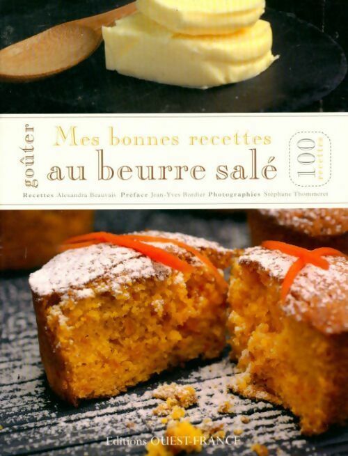 Livrenpoche : Mes bonnes recettes au beurre salé - Alexandra Beauvais - Livre