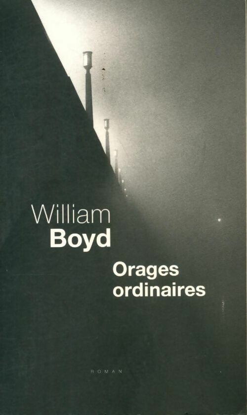 Livrenpoche : Orages ordinaires - William Boyd - Livre