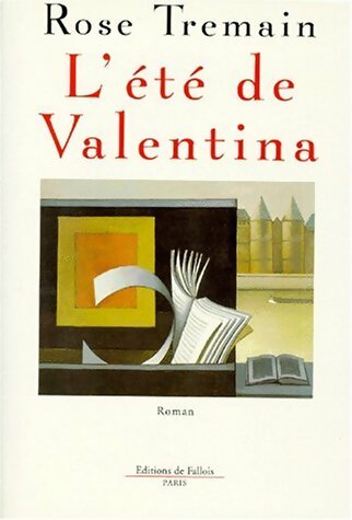 Livrenpoche : L'été de Valentina - Rose Tremain - Livre