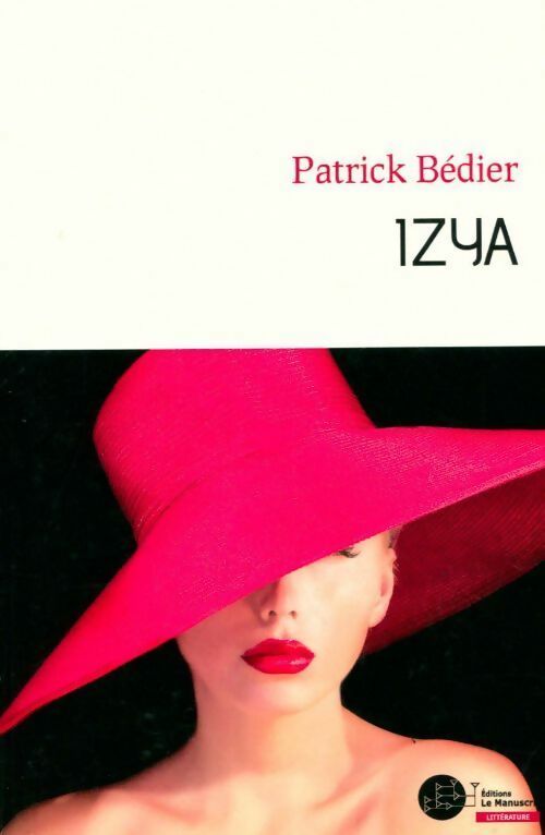 Livrenpoche : Izya - Patrick Bédier - Livre