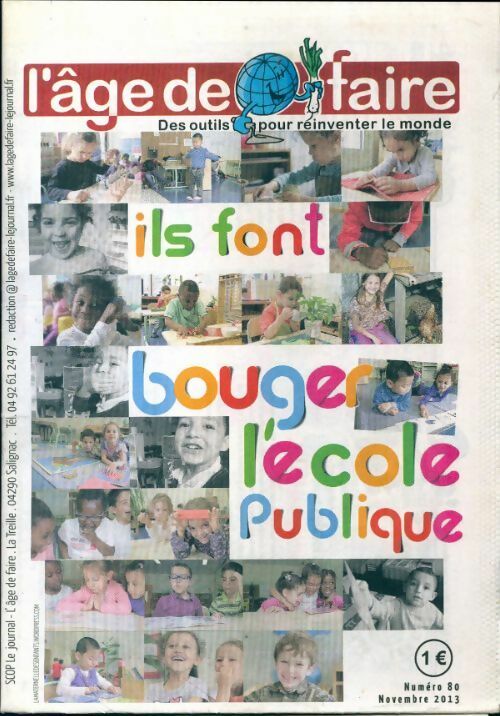 Livrenpoche : L'âge de faire n°80 : Ils font bouger l'école publique - Collectif - Livre