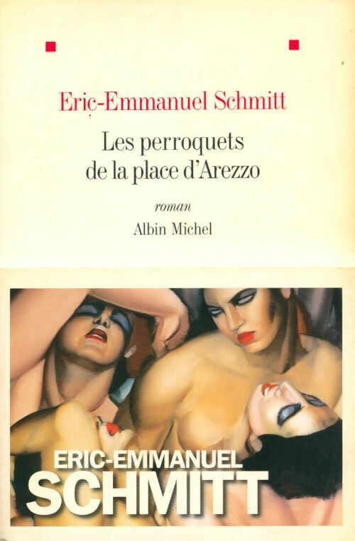 Livrenpoche : Les perroquets de la place d'Arezzo - Eric-Emmanuel Schmitt - Livre