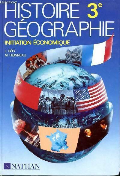 Livrenpoche : Histoire-géographie 3e. Initiation économique - Monique Flonneau - Livre